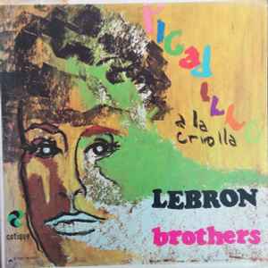 Lebron Brothers - Picadillo A La Criolla album cover
