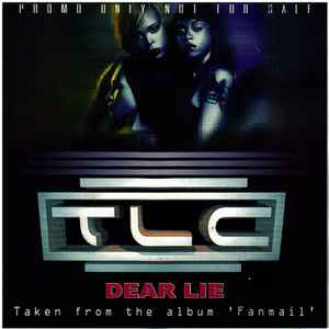 TLC – Dear Lie (1999, Promo, CD) - Discogs