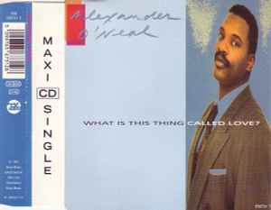 Alexander O'Neal - What Is This Thing Called Love? album cover