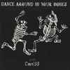 CanUs - Dance Around In Your Bones