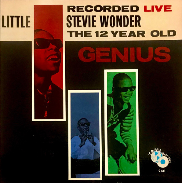 Little Stevie Wonder - The 12 Year Old Genius - Recorded Live