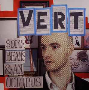 Vert - Some Beans & An Octopus album cover