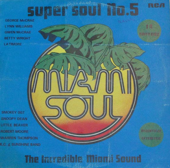 ladda ner album Various - Super Soul No5 The Incredible Miami Sound