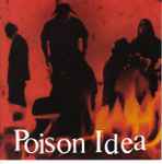 Poison Idea – We Must Burn (2005, CD) - Discogs