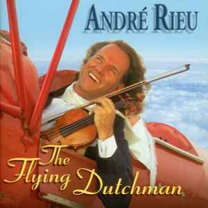André Rieu - The Flying Dutchman album cover