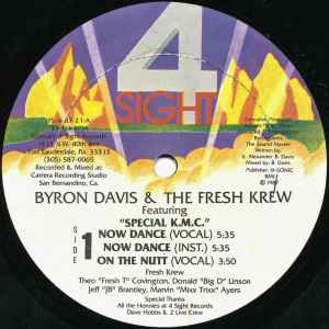 Byron Davis & The Fresh Krew - Now Dance / Down With It