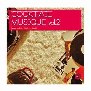 Cocktail Musique Vol.2 (2011, CD) - Discogs