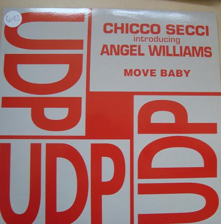 ‎Chicco Secci Introducing Angel Williams ‎– Move Baby-Disco 12" MAXI Vinile 1994 