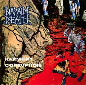 Napalm Death - Harmony Corruption