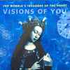 Jah Wobble's Invaders Of The Heart Featuring Sinead O'Connor* - Visions Of You