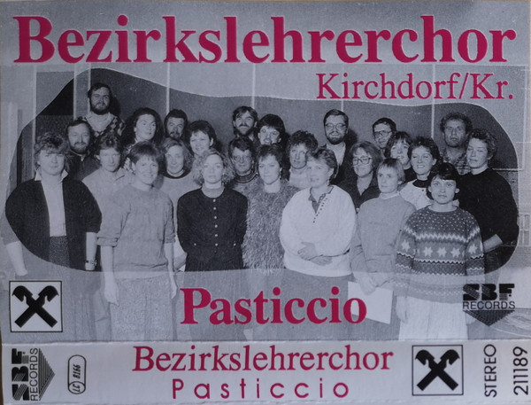last ned album Bezirkslehrerchor KirchdorfKr - Pasticcio