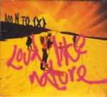 Cover of Loud Like Nature, 2002-10-21, CD
