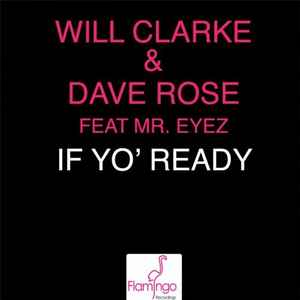 Will Clarke - If Yo' Ready album cover