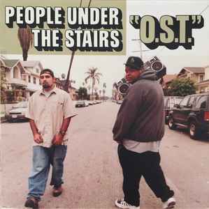 People Under The Stairs – O.S.T. (2002, Vinyl) - Discogs
