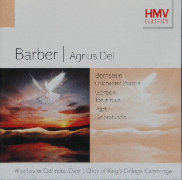 baixar álbum Barber, Bernstein, Górecki, Pärt, Winchester Cathedral Choir, The King's College Choir Of Cambridge - Agnus Dei