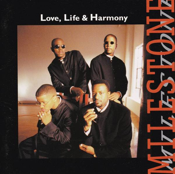 Milestone – Love, Life & Harmony (1997, CD) - Discogs