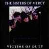 The Sisters Of Mercy - Victims Of Duty (Demos & Alternate Recordings)