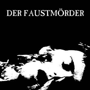 Der Faustmörder - Der Faustmörder album cover