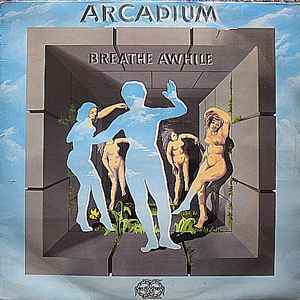 Arcadium (2) - Breathe Awhile