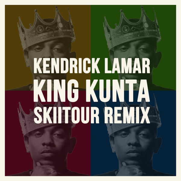 Album herunterladen SkiiTour - King Kunta SkiiTour Remix