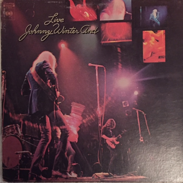 Johnny Winter And – Live Johnny Winter And (Gatefold, Vinyl) - Discogs