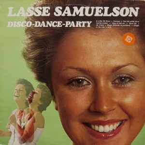 Lasse Samuelson* - Disco-Dance-Party