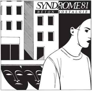 Syndrome 81 - Béton Nostalgie