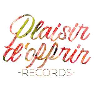 Plaisir d'Offrir Recordssur Discogs