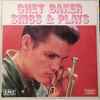 Chet Baker Sings And Plays With Len Mercer And His Orchestra - Sings And Plays