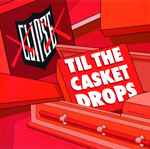 Cover of Til The Casket Drops, 2009-12-23, CD