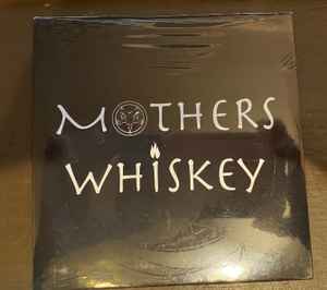 Mothers Whiskey - Vol 1 album cover