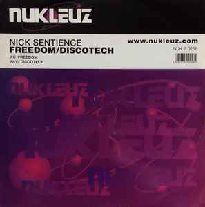 Nick Sentience - Freedom / Discotech