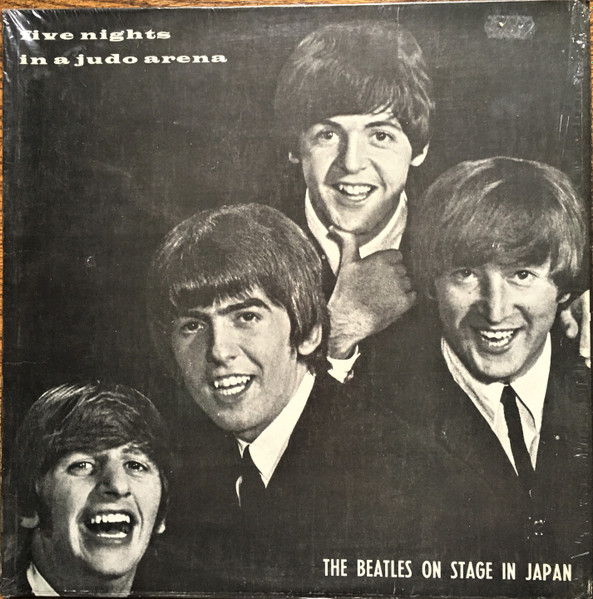 The Beatles – Five Nights In A Judo Arena (The Beatles On Stage In