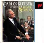 Cover of Carlos Kleiber Conducts Johann Strauss, 1990, CD