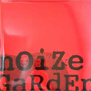 Noizegarden - But Not Least album cover