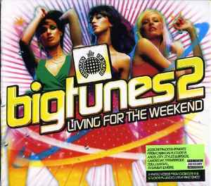 Big Tunes 2 (Living For The Weekend) - Various