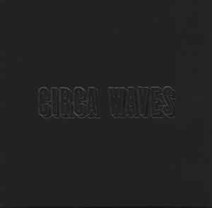 Circa Waves – Young Chasers 7