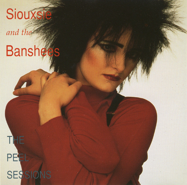 Siouxsie And The Banshees - The Peel Sessions UK盤 CD Strange Fruit - SFPSCD066 スージー＆ザ・バンシーズ 1989年