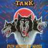 Tank (6) - Filth Hounds Of Hades