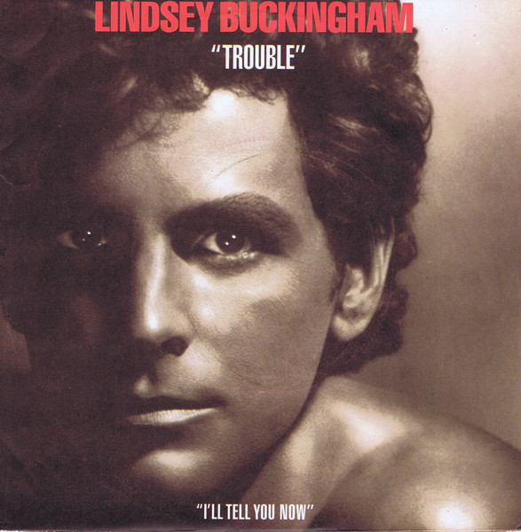 Lindsey Buckingham - Trouble Álbum: Law and Order Data de lançamento: 1981, Lindsey Buckingham - Trouble Álbum: Law and Order Data de lançamento:  1981 #lovesommusic, By Love som music.