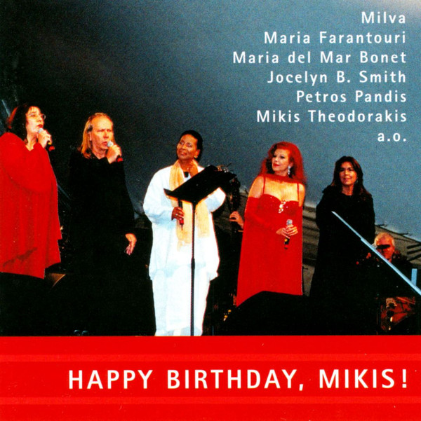 télécharger l'album Various - Happy Birthday Mikis The Munich Concert July 29 2000
