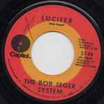 Lucifer / Bob Seger System