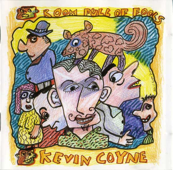 Kevin Coyne – Room Full Of Fools (CD)