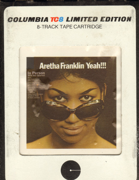 Aretha Franklin – Yeah!!! (8-Track Cartridge) - Discogs
