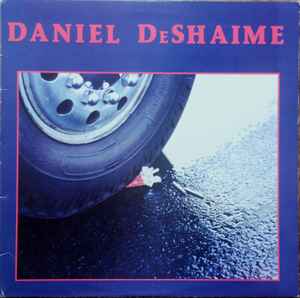 Daniel DeShaime - C'est Drole Comme La Vie album cover