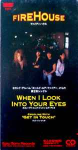 Firehouse – When I Look Into Your Eyes (1992, CD) - Discogs