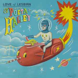 Love Of Lesbian - El Poeta Halley