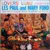 Les Paul And Mary Ford* - Lovers' Luau
