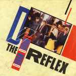 Duran Duran = デュラン・デュラン – The Reflex = ザ・リ