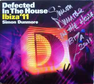 Simon Dunmore - Defected In The House - Ibiza '11 album cover